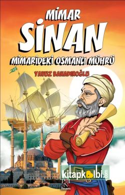 Mimar Sinan Mimarideki Osmanlı Mührü