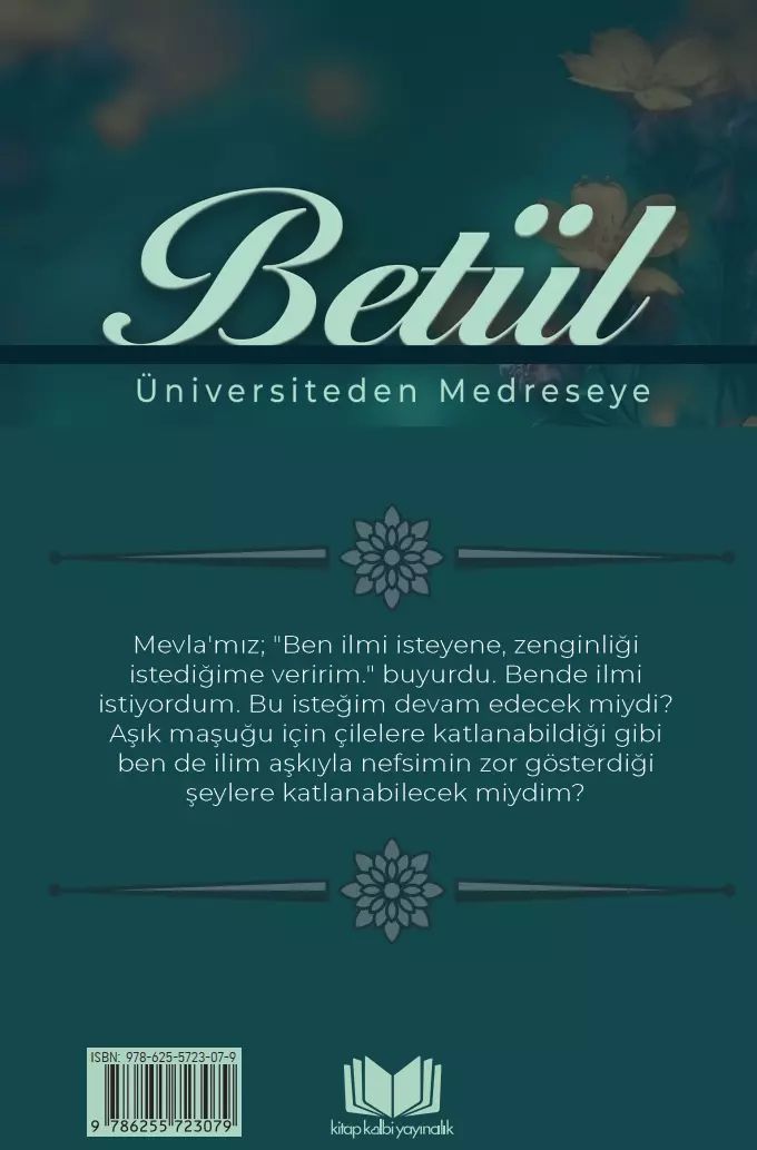 Betül Üniversiteden Medreseye