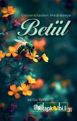 Betül Üniversiteden Medreseye