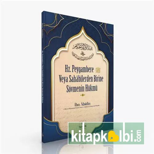 Hz Peygambere veya Sahabilerden Birine Sövmenin Hükmü