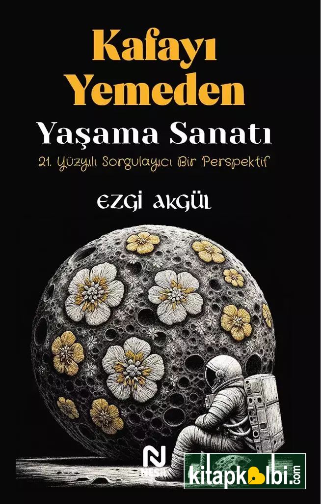 Kafayı Yemeden Yaşama Sanatı