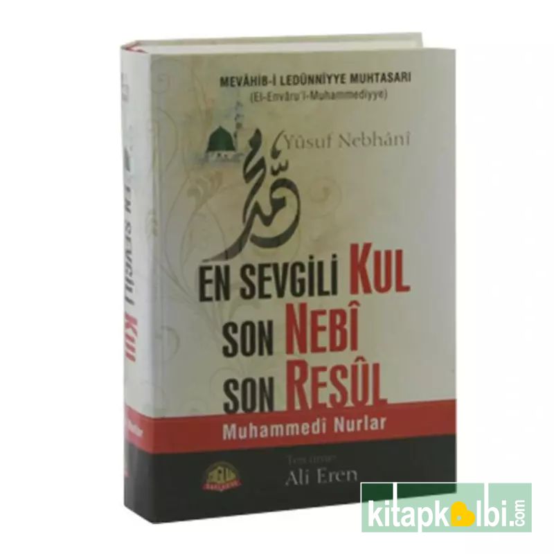 En Sevgili Kul Son Nebi Son Resul