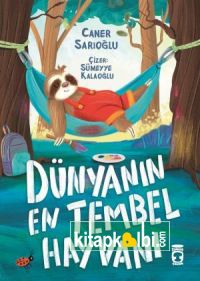 Dünyanın En Tembel Hayvanı