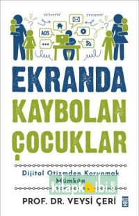 Ekranda Kaybolan Çocuklar
