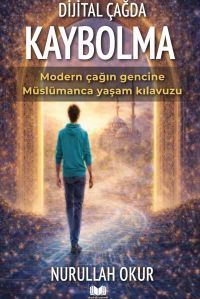 Dijital Çağda Kaybolma