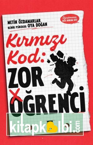 Kırmızı Kod Zor Öğrenci