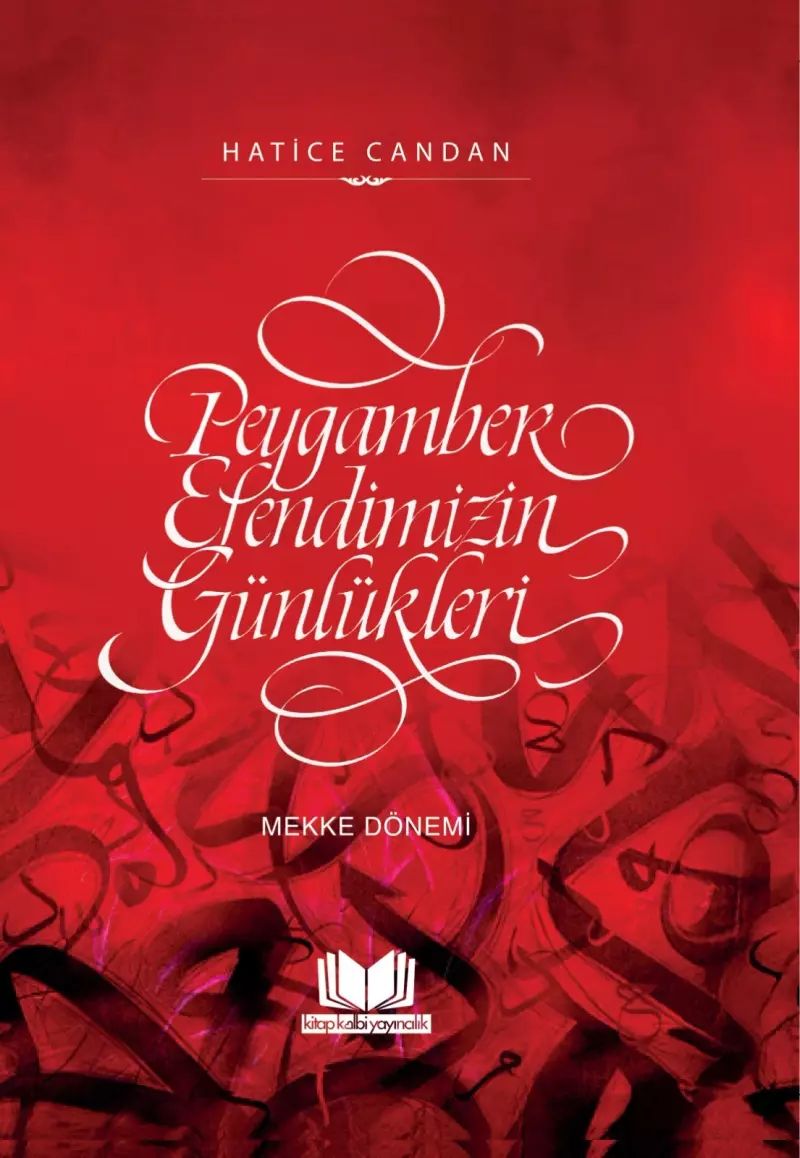 Peygamber Efendimizin Günlükleri