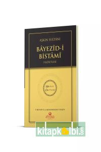 Beyazıdi Bistami Hz Hidayet Öncüleri