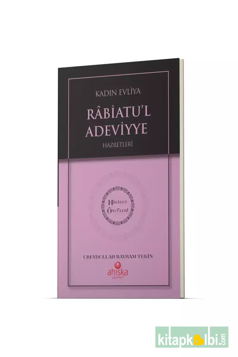 Rabiatul Adeviyye Hz Hidayet Öncüleri