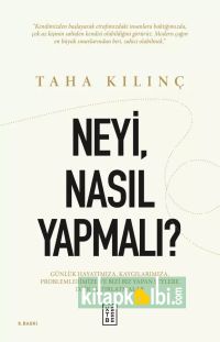 Neyi Nasıl Yapmalı
