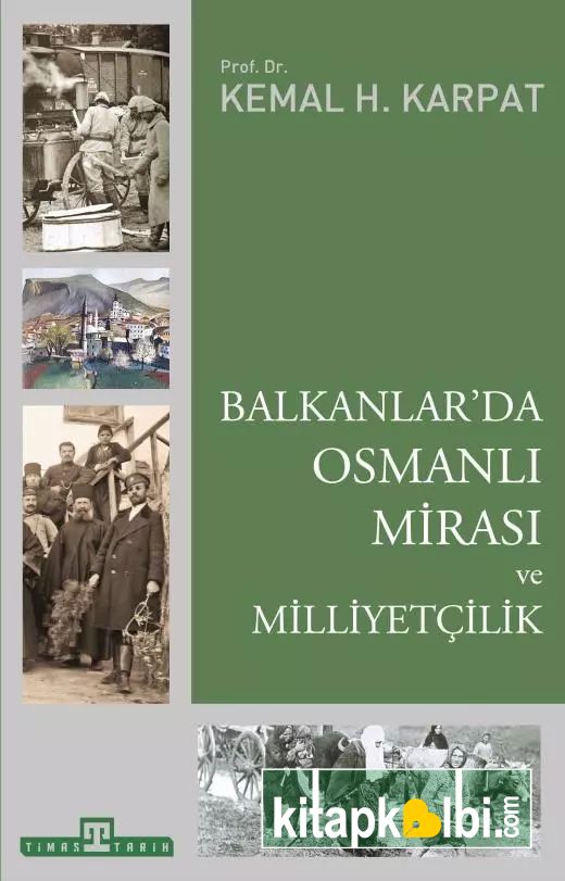 Balkanlarda Osmanlı Mirası ve Milliyetçilik