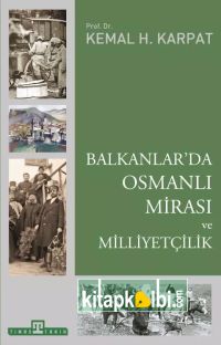 Balkanlarda Osmanlı Mirası ve Milliyetçilik