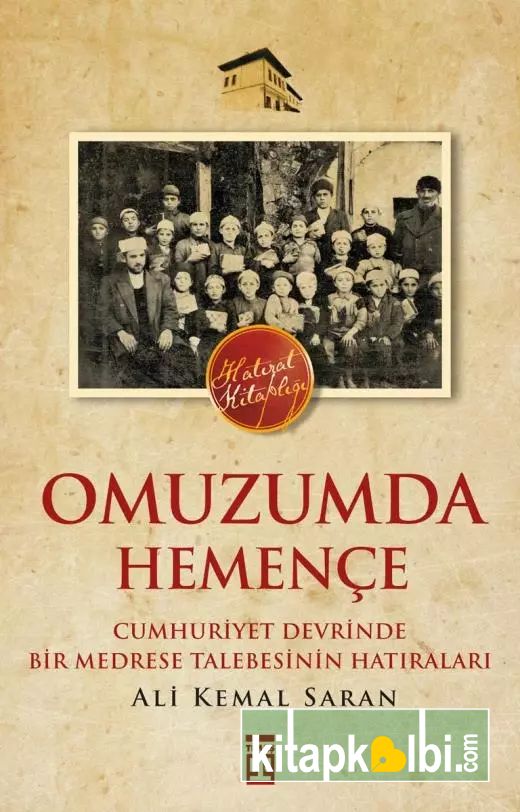 Omuzumda Hemençe Cumhuriyet Devrinde Bir Medrese