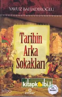 Tarihin Arka Sokakları