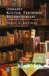 Osmanlı Kültür Tarihinin Bilinmeyenleri