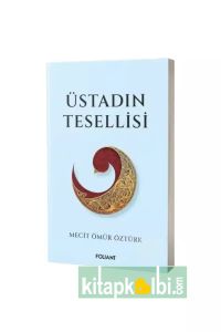 Üstadın Tesellisi