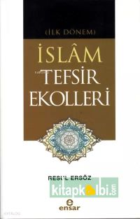 İlk Dönem İslam Tefsir Ekolleri