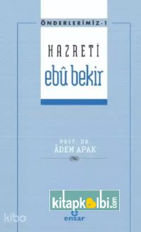 Hazreti Ebu Bekir Önderlerimiz 1
