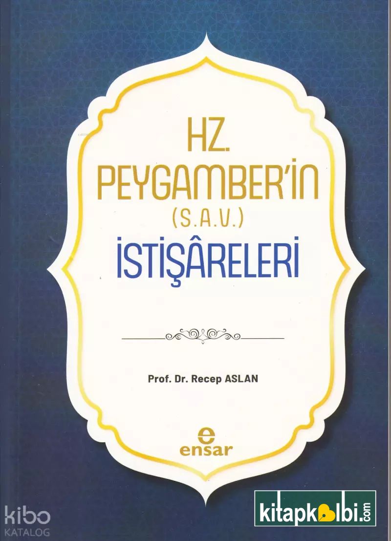 Hz Peygamberin (S.A.V.) İstişâreleri