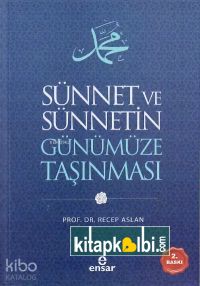 Sünnet ve Sünnetin Günümüze Taşınması