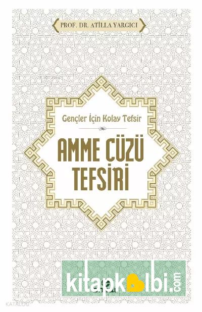 Gençler İçin Kolay Tefsir Amme Cüzü Tefsiri
