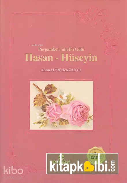 Peygamberimizin İki Gülü Hasan Hüseyin