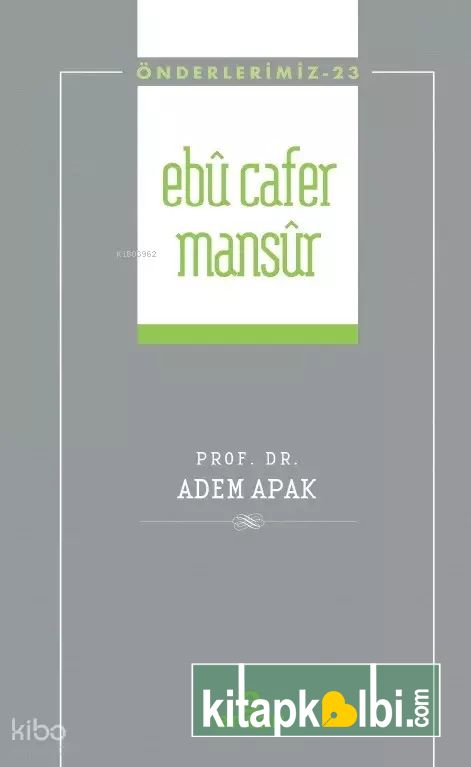 Ebu Cafer Mansur Önderlerimiz 23