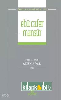 Ebu Cafer Mansur Önderlerimiz 23