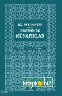 Hz Peygamber sav Döneminde Münafıklar