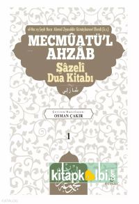 Mecmûatül Ahzâb Şâzelî Dua kitabı 1