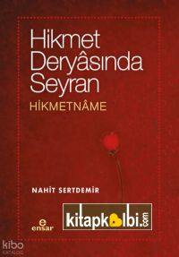 Hikmet Deryasında Seyran Hikmetname