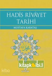 Hadîs Rivâyet Tarihi