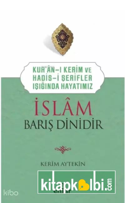 İslam Barış Dinidir