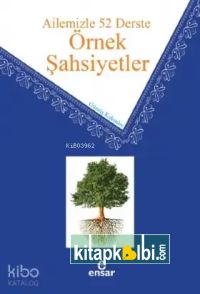 Ailemizle 52 Derste Örnek Şahsiyetler
