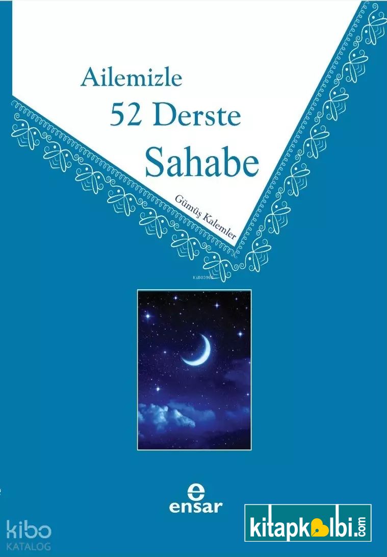 Ailemizle 52 Derste Sahabe