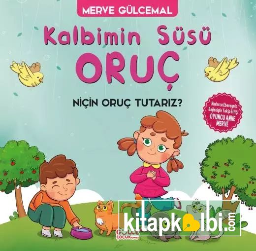 Kalbimin Süsü Oruç