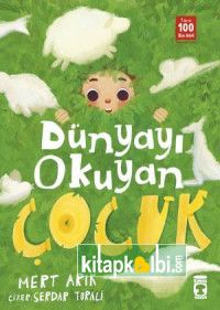 Dünyayı Okuyan Çocuk
