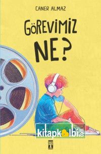 Görevimiz Ne