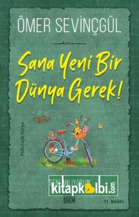 Sana Yeni Bir Dünya Gerek
