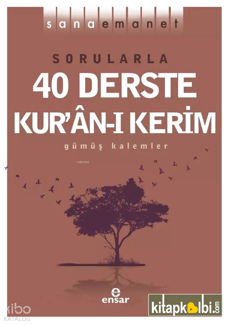 Sana Emanet - Sorularla 40 Derste Kuranı Kerim