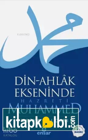 Din Ahlak Ekseninde Hazreti Muhammed