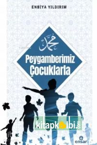 Peygamberimiz Çocuklarla