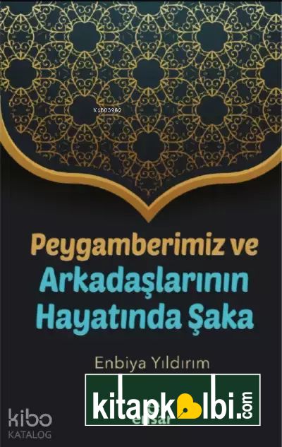Peygamberimiz ve Arkadaşlarının Hayatında Şaka