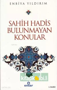 Sahih Hadis Bulunmayan Konular