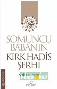 Somuncu Baba’nın Kırk Hadis Şerhi