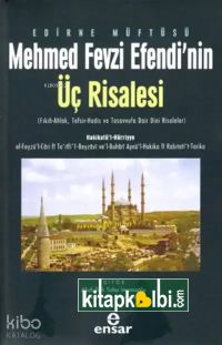 Mehmed Fevzi Efendi’nin Üç Risalesi