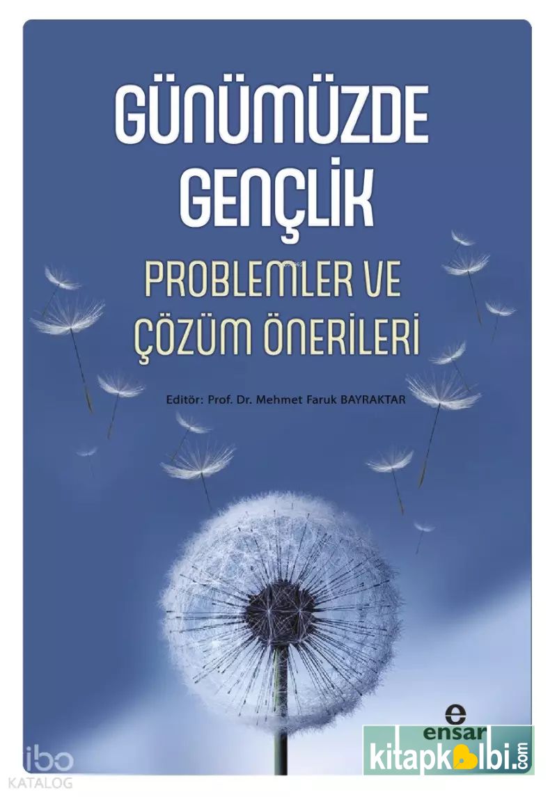 Günümüzde Gençlik Problemler ve Çözüm Önerileri