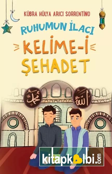 Ruhumun İlacı Kelimei Şahadet