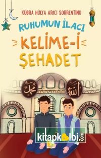 Ruhumun İlacı Kelimei Şahadet