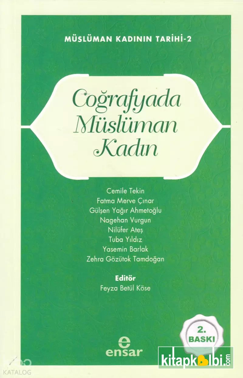 Coğrafyada Müslüman Kadın Müslüman Kadının Tarihi 2